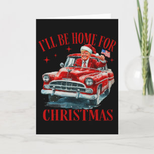 Tarjeta Trump volveré a casa para Navidad divertida Navida