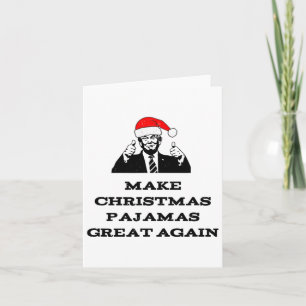 Tarjeta Trump vuelve a hacer grande a los Navidades pijama