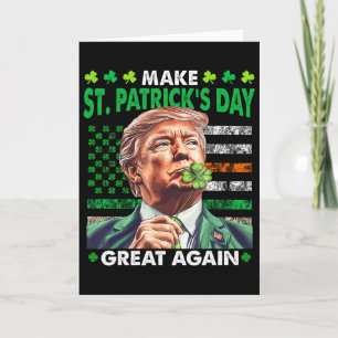 Tarjeta Trump Vuelve a Hacer Grande el Día de San Patricio