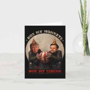 Tarjeta Trump y Vance No Son Mis Monos No Es Mi Circo