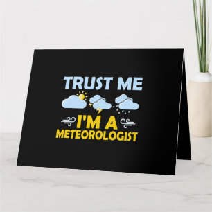 Tarjeta Trust Me Im Meteorología Meteorológica Meteorológi