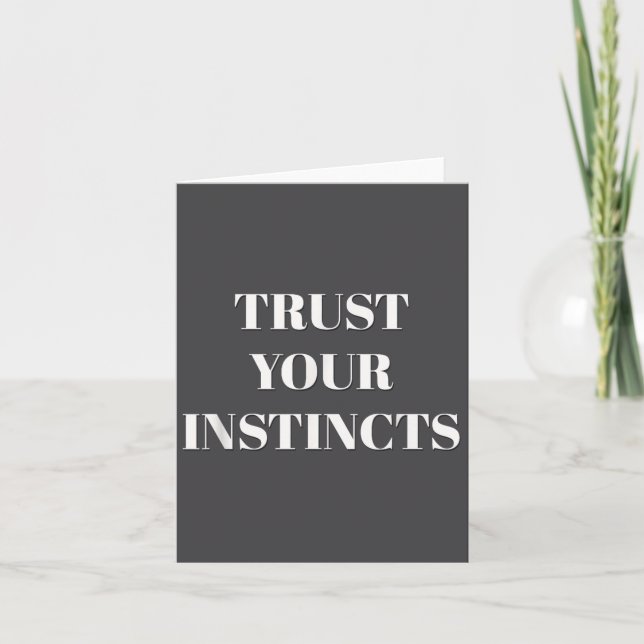 Tarjeta Trust Your Instincts Motivational  (Anverso)