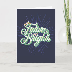 Tarjeta Tu futuro es un brillante graduado