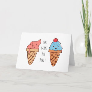 Tarjeta Tú Me Haces Derretir Divertido Día de San Valentín