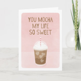 Tarjeta Tú Mocha Mi Vida Dulce San Valentín