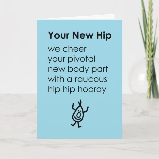 Tarjeta Tu Nuevo Hip, Deseándote Un Poema De Recuperación  (Anverso)