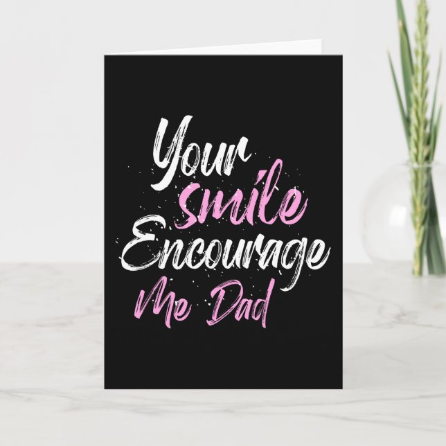 Tarjeta Tu sonrisa me anima Papá (Anverso)