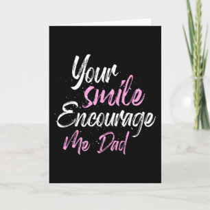 Tarjeta Tu sonrisa me anima Papá