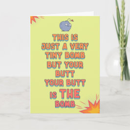Tarjeta Tu trasero es LA BOMBA, solo una adorable bomba de