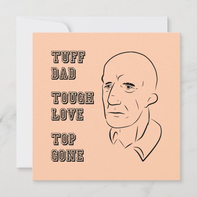 Tarjeta Tuff Dad, Tough Love, Top Gone (Anverso)