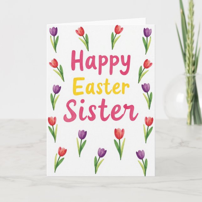 Tarjeta Tulip Easter Sister Card (Anverso)