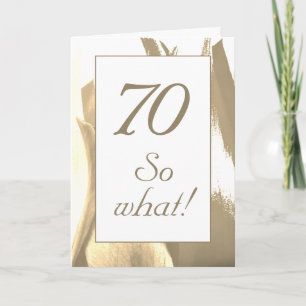 Tarjeta Tulipán Dorado Elegante 70 ¿Y Qué? Cumpleaños 70