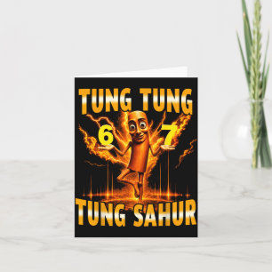Tarjeta Tung Tung Tung Sahur está llamando 67 Seis Siete M