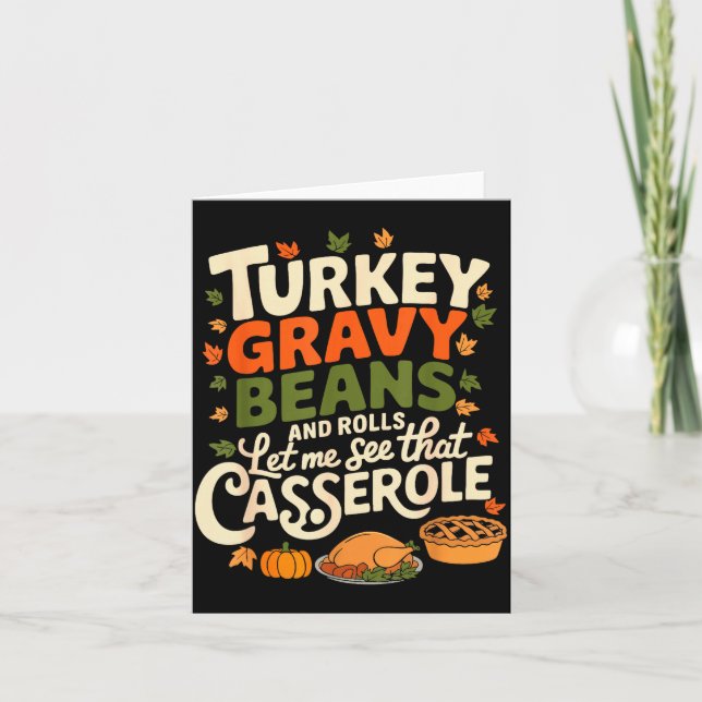 Tarjeta Turkey Gravy Beans And Rolls Cerole Funny Thanksgi (Anverso)