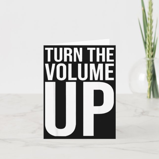 Tarjeta Turn The Volume Up For Men Women  (Anverso)