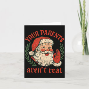 Tarjeta Tus Padres Antiguos No Son Divertidos Santa Chris