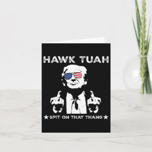 Tarjeta Tush Spit Sobre Ese Thang Pro Trump 2024