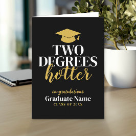 Tarjeta Two Degrees Hotter - Nombre - Graduación de Oro Ne