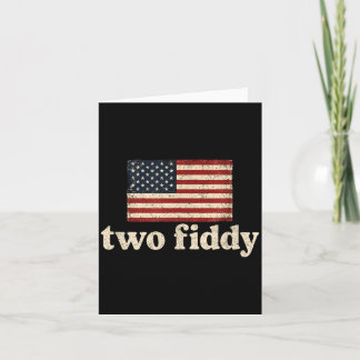 Tarjeta Two Fiddy 2 Fiddy 250.º Aniversario 4 de Julio