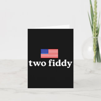 Tarjeta Two Fiddy 2 Fiddy 250 Aniversario 4 De Julio