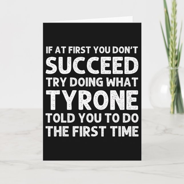 Tarjeta Tyrone Gift Name Personalized Birthday Funny Chris (Anverso)