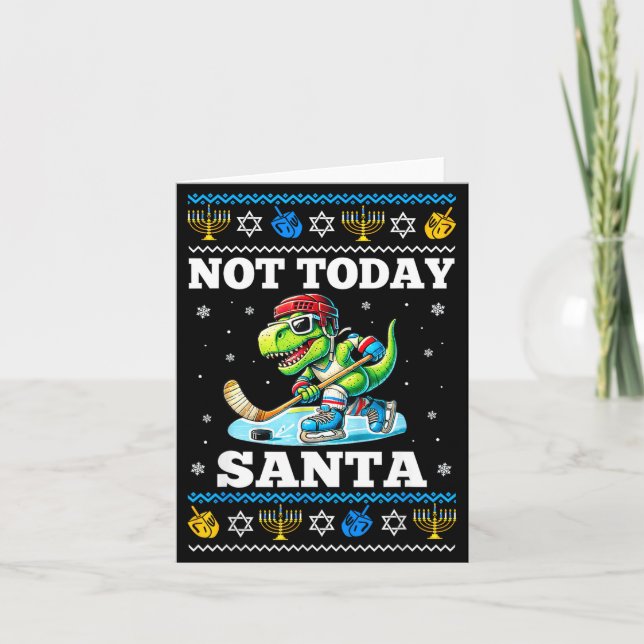 Tarjeta Ugly Hanukkah Sweater Not Today Santa Dinosaur Hoc (Anverso)