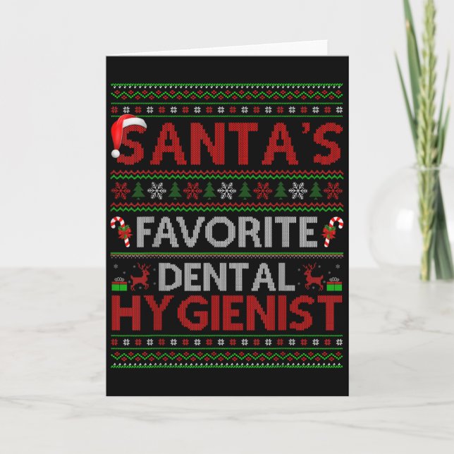 Tarjeta Ugly Xmas Santa's Favorite Dental Hygienist Christ (Anverso)