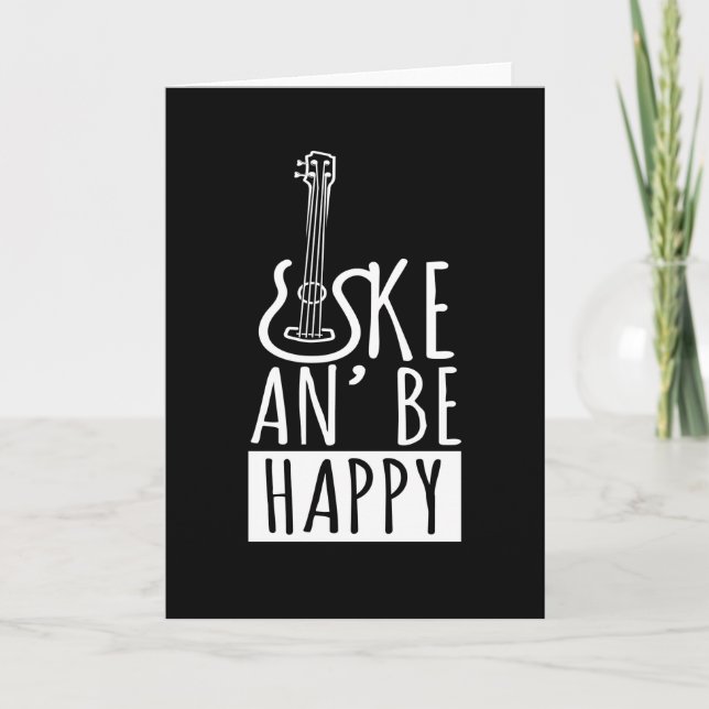 Tarjeta Uke An Be Happy Ukulele Guitar Music (Anverso)