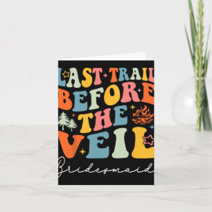 Tarjeta Último Camino Antes De La Caminata Veil Bridesmaid