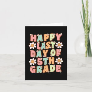 Tarjeta Último día de 5to grado Lindo Groovy Quinto grado 
