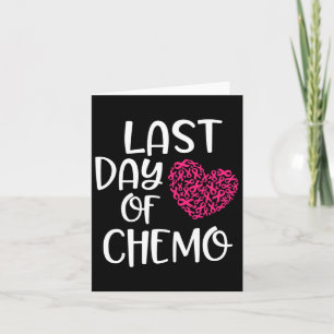 Tarjeta Último Día De Chemo Cáncer De Mama Sobreviviente
