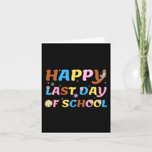 Tarjeta Último día de clases graduación de maestro estudia