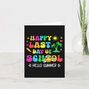 Tarjeta Último Día De Escuela Hola Verano Alumnos Y Profes