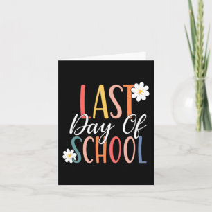 Tarjeta Último día de escuela para maestros estudiantes ge