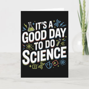 Tarjeta Un Buen Día Para Hacer Ciencia Amante De Los Maest