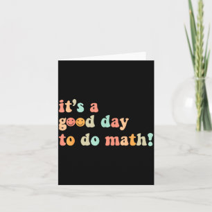 Tarjeta Un Buen Día Para Hacer Matemáticas Profesor Regres