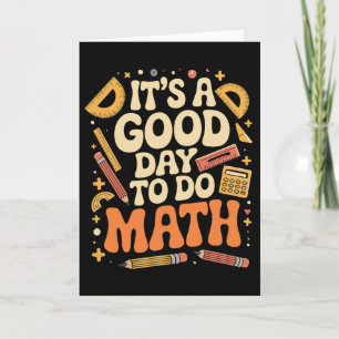 Tarjeta Un Buen Día Para Hacer Profesor De Matemáticas Esc