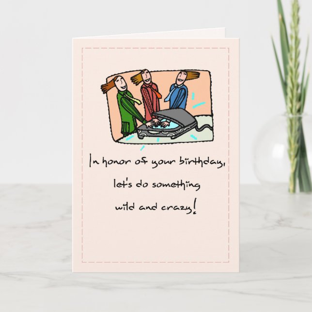 Tarjeta Un cumpleaños loco y salvaje para la mujer (Anverso)