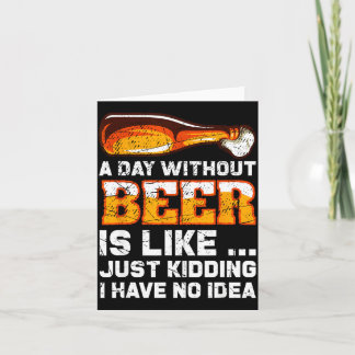 Tarjeta Un Día Sin Cerveza - Dicho Divertido de Cerveza