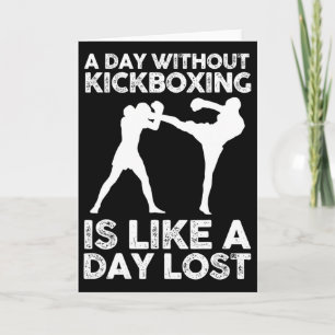 Tarjeta Un día sin kickboxing es como un día perdido