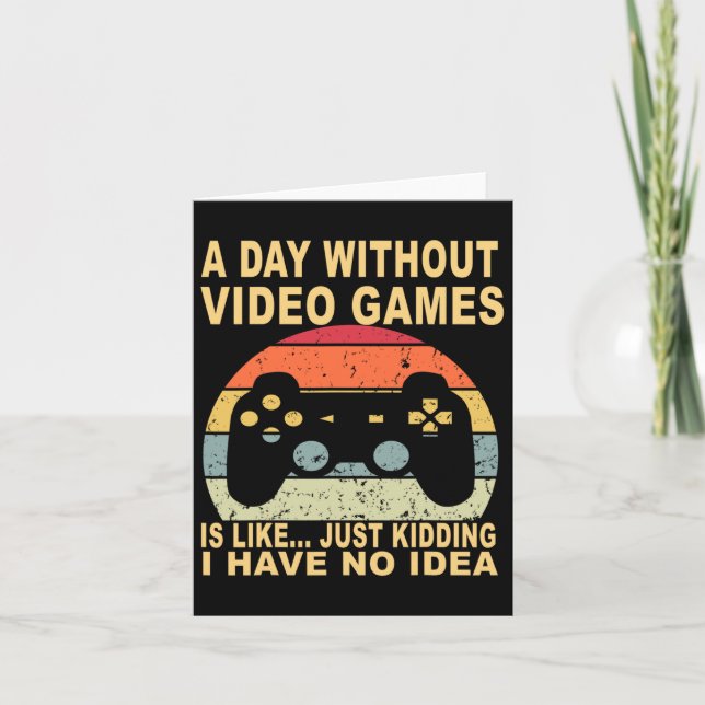Tarjeta Un Día Sin Videojuegos Es Gamer  (Anverso)