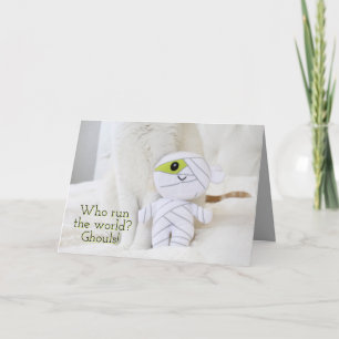 Tarjeta ¿Un Gato Que Dirige El Mundo? ¡Ghouls! Halloween