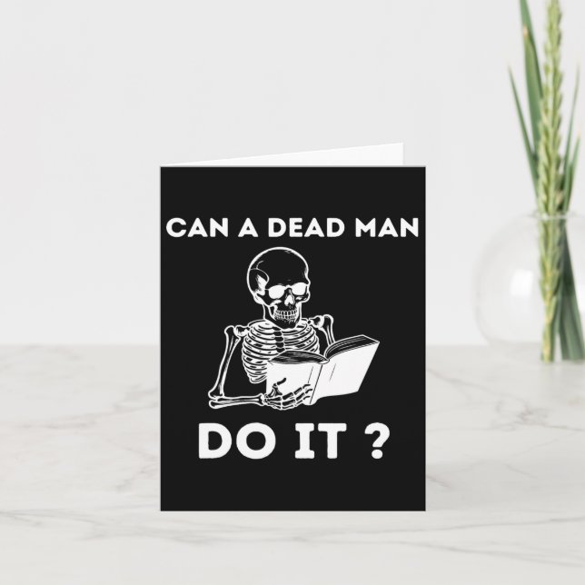 Tarjeta Un hombre muerto lo hace esqueleto de la conducta  (Anverso)