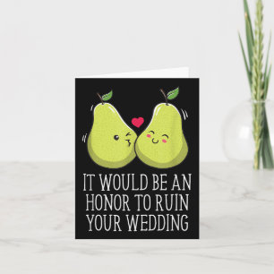 Tarjeta Un Honor Para Arruinar A Su Boda Novia Y Groom Gue