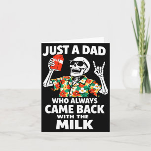 Tarjeta Un Papá Que Volvió Con La Leche Día Del Padre