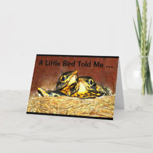 Tarjeta Un pequeño pájaro me dijo que es tu cumpleaños.
