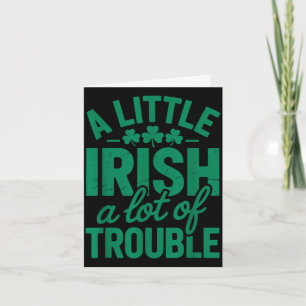 Tarjeta Un poco de irlandés, mucho problema divertido día