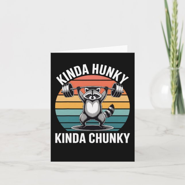 Tarjeta Un Poco Hunky Un Poco Chunky Racoon Funny Hirropan (Anverso)