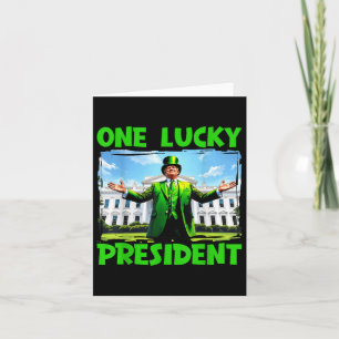 Tarjeta Un presidente afortunado Trump, día de los patrono