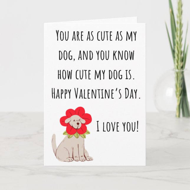 Tarjeta Un San Valentín tan gracioso como mi perro se dobl (Anverso)